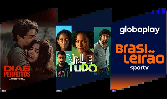 Três cartazes lado a lado exibem produções disponíveis no Globoplay: “Dias Perfeitos”, “Vale Tudo” e “Brasileirão SporTV”.