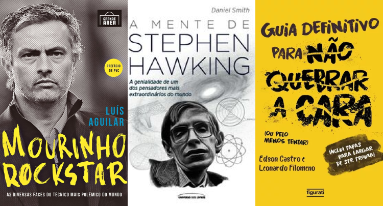 Capa do livro, “Mourinho Rockstar” com o rosto do mesmo na capa olhando sério, capa do livro “A mente de Stephen Hawking” com o mesmo na capa  e algumas ilustrações de física ao redor e capa do livro “Guia definitivo para não quebrar a cara” em amarelo e preto