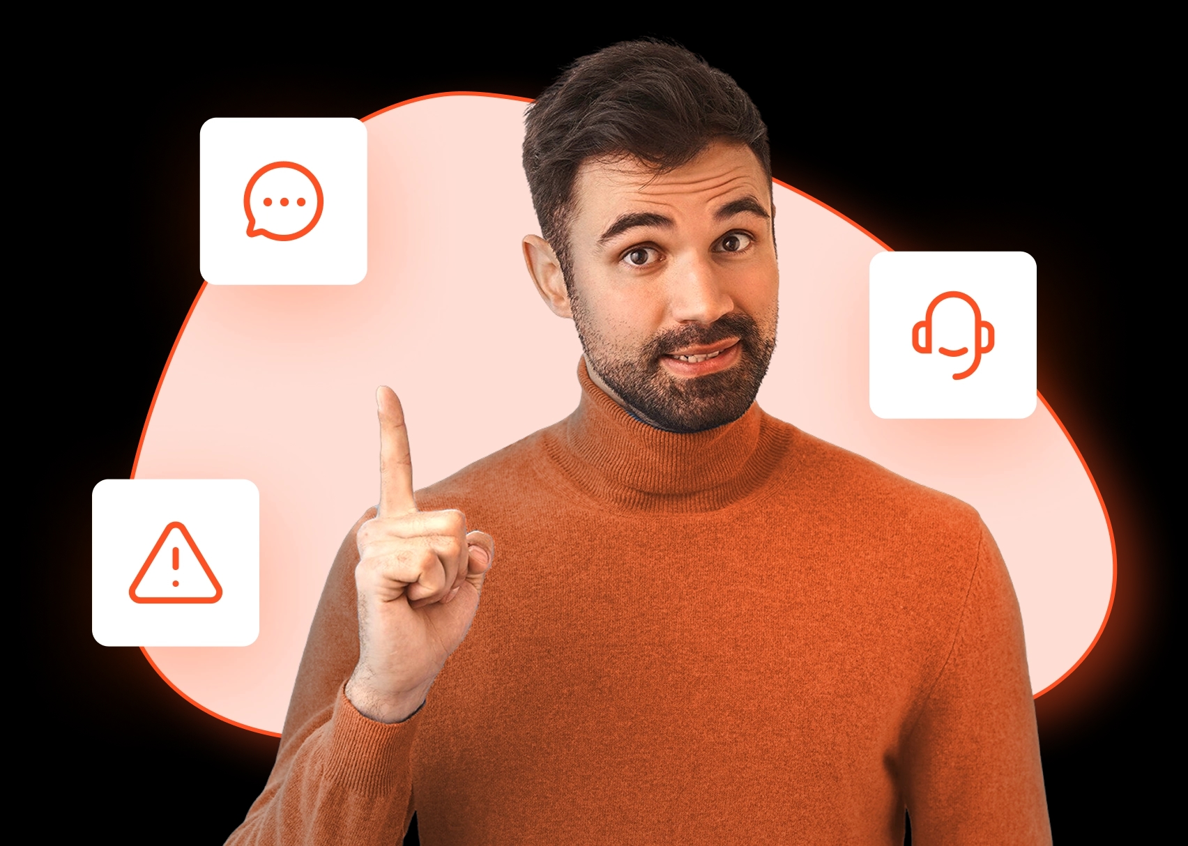 Um homem com barba, vestindo uma blusa laranja, aponta o dedo indicador para cima. Ícones de um balão de fala, um fone de ouvido e um triângulo de aviso aparecem ao redor dele.